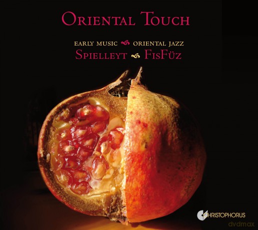 Oriental Touch - Early Music meets Oriental Jazz [CD]