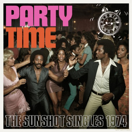 Party Time: The Sunshot Singles 1974 [2CD]