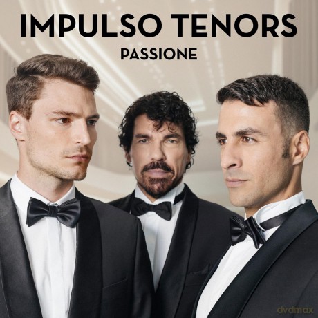 Impulso Tenors: Passione [CD]