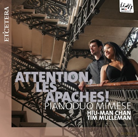 Pianoduo Mimese - Attention, Les Apaches! [CD]
