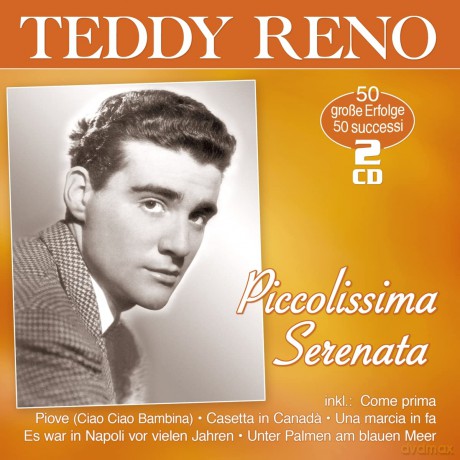Teddy Reno: Piccolissima Serenata: 50 Erfolge [2CD]