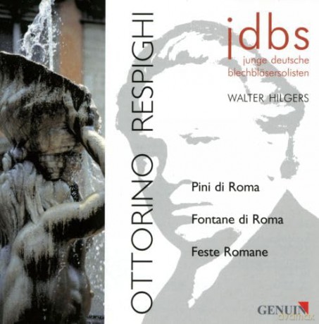 Ottorino Respighi: Pini di Roma (arr.fur Blechblaeser) [CD]