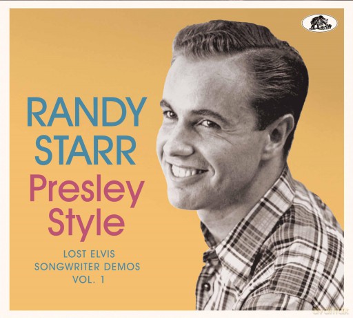 Randy Starr: Presley Style: Lost Elvis Songwriter Demos Vol. 1 [CD]
