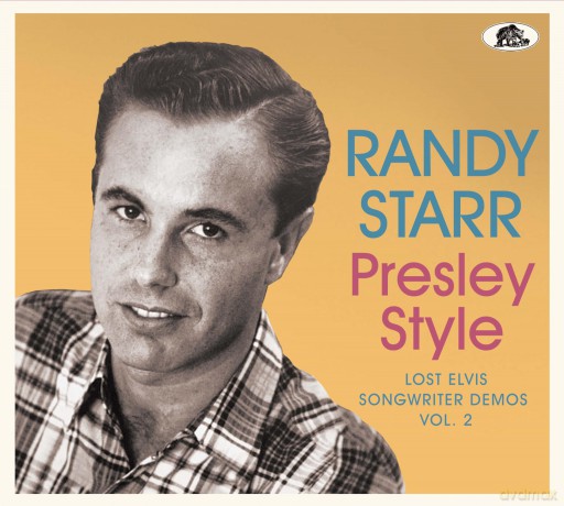 Randy Starr: Presley Style: Lost Elvis Songwriter Demos Vol. 2 [CD]