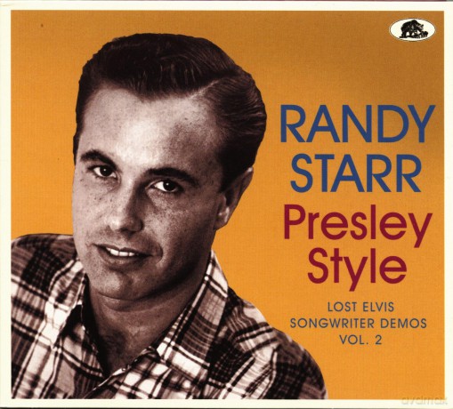 Randy Starr: Presley Style: Lost Elvis Songwriter Demos Vol. 2 [CD]