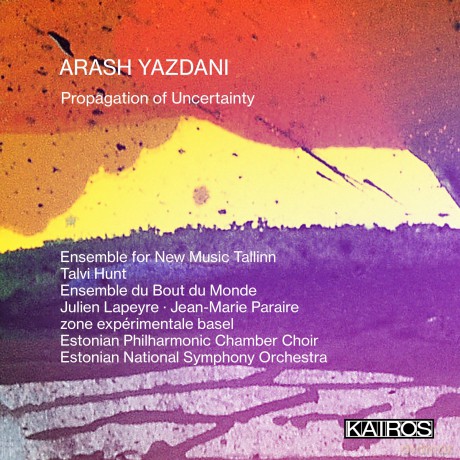 Arash Yazdani: Propagation of Uncertainty [2CD]
