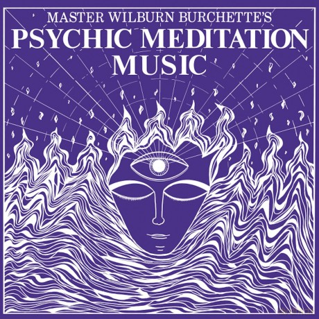 Master Wilburn Burchette: Psychic Meditaion Music (Opaque White) [Winyl]
