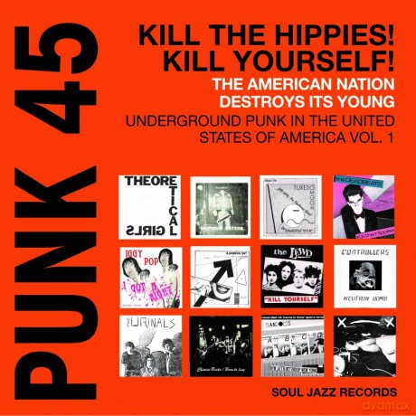 PUNK 45: Kill The Hippies! Kill Yourself! (Limited) (Orange) [2xWinyl]
