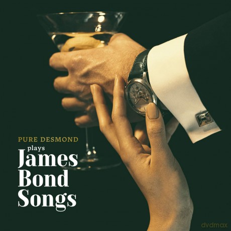 Pure Desmond: Pure Desmond Plays James Bond Songs [CD]