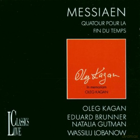 Olivier Messiaen: Quartett fur das Ende der Zeit [CD]