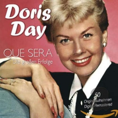 Doris Day: Que Sera - Die grossen Erfolge [2CD]