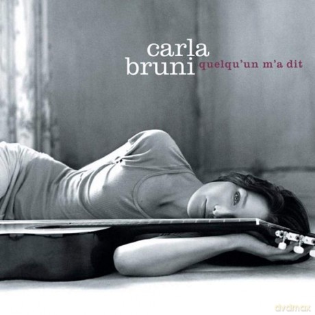 Carla Bruni: Quelqu'un M'a Dit [CD]