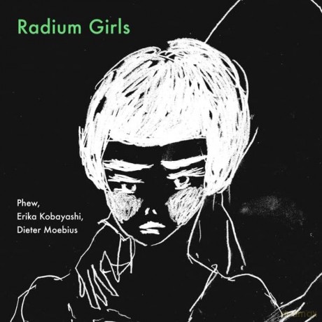 Phew: Radium Girls [Winyl]