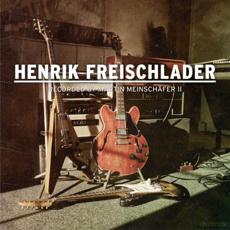 Henrik Freischlader: Recorded By Martin Meinschaefer II [2xWinyl]