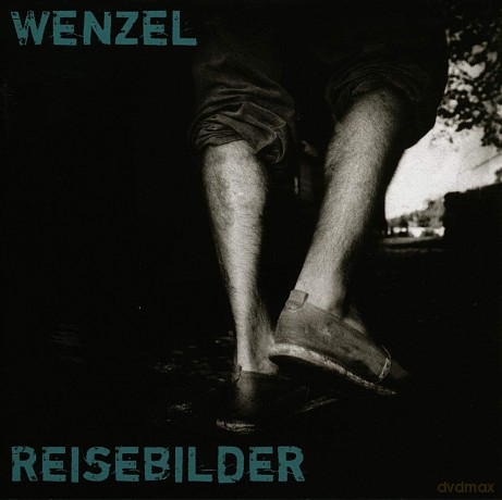 Hans-Eckardt Wenzel: Reisebilder [CD]