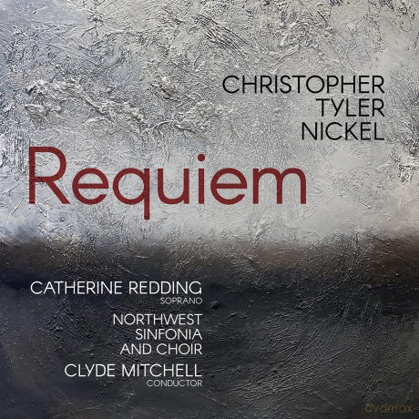 Christopher Tyler Nickel: Requiem [CD]