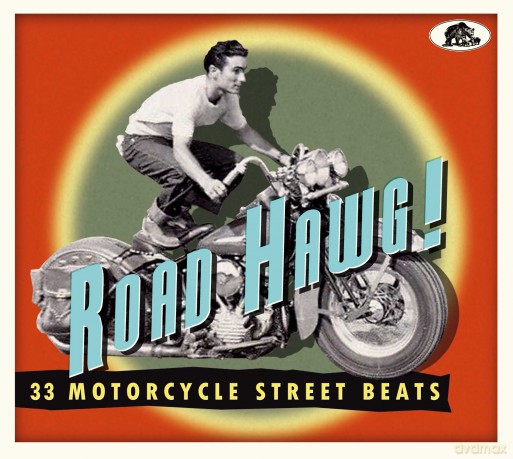 Road Hawg!: 33 Motorcycle Street Beats [CD]