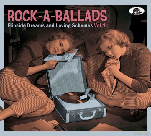 Rock-A-Ballads: Flipside Dreams And Loving Schemes Vol.1 [CD]