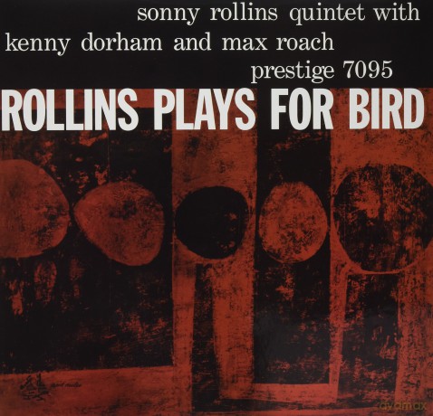 Sonny Rollins: Rollins Plays For Bird (mono) [Winyl]