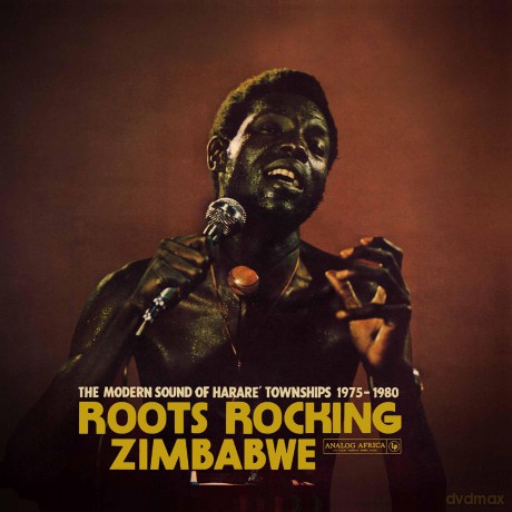 Roots Rocking Zimbabwe - The Modern Sound Of Harare' Townships 1975-1980 [2xWinyl]