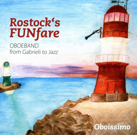 Rostock's FUNfare - Oboenband from Gabrieli to Jazz [CD]