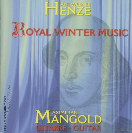 Hans Werner Henze: Royal Winter Music fur Gitarre [CD]