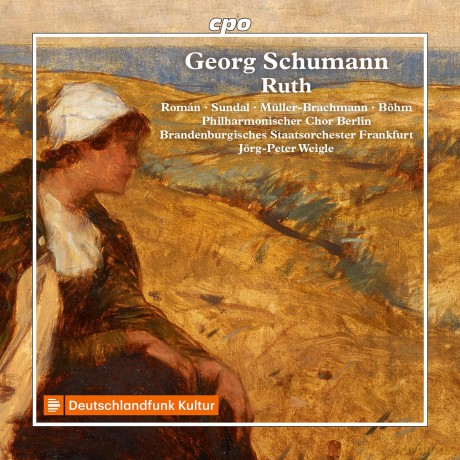 Georg Schumann: Ruth (Oratorium) [2CD]