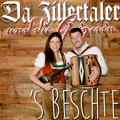 Da Zillertaler Und Die Geigerin: 'S Beschte [CD]