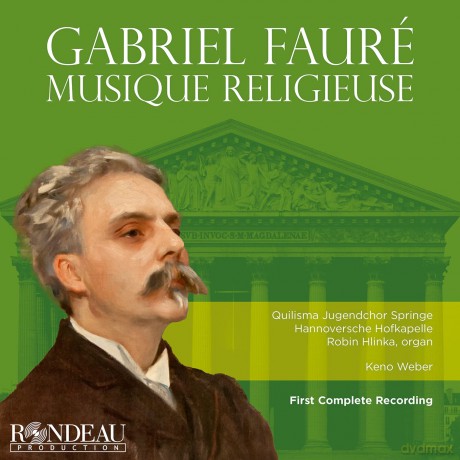 Gabriel Faure: Saemtliche geistliche Werke [2CD]