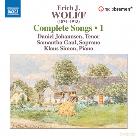 Erich Jaques Wolff: Saemtliche Lieder Vol.1 [CD]