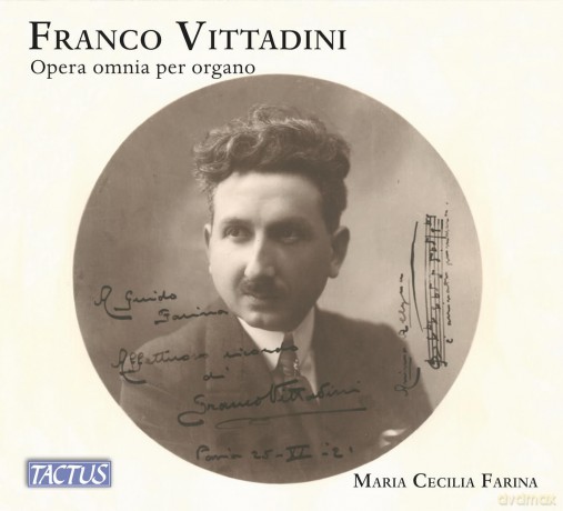 Franco Vittadini: Saemtliche Orgelwerke [CD]