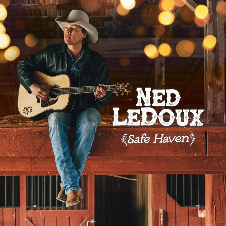 Ned LeDoux: Safe Haven [CD]