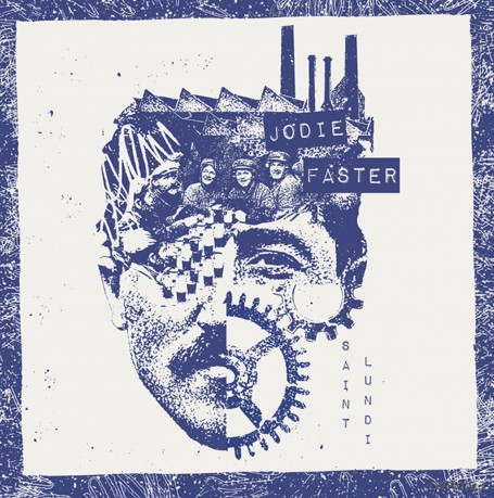Jodie Faster: Saint Lundi (Clear Blue) [Winyl]
