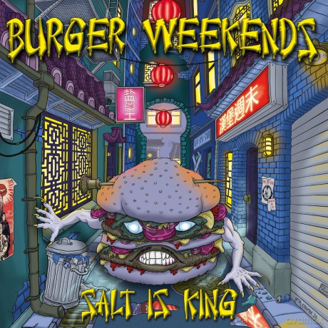 Burger Weekends: Salt Is King (Limited Numbered) [Winyl]