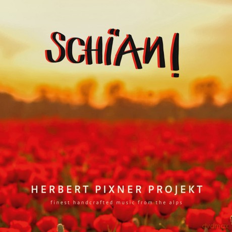 Herbert Pixner: Schian! (Clear) [Winyl]