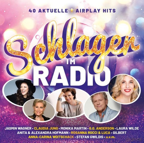 Schlager im Radio: 40 Aktuelle Airplay Hits [2CD]