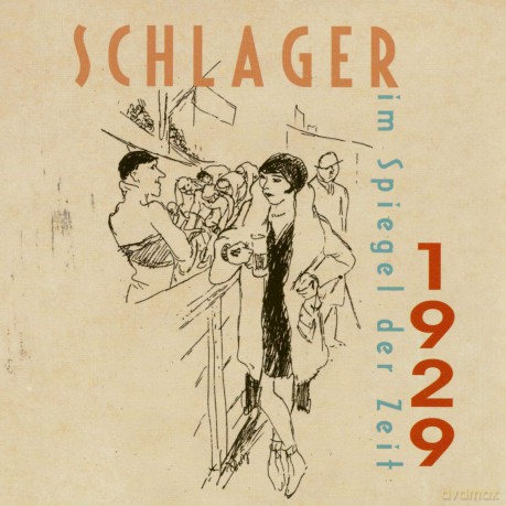 Schlager im Spiegel der Zeit, 1929 [CD]