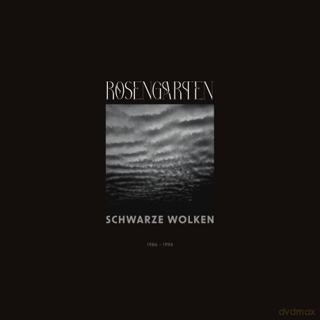 Rosengarten: Schwarze Wolken (1986-1993) (Limited Numbered Edition Box) [4xWinyl]