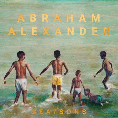 Abraham Alexander: Sea/Sons [Winyl]