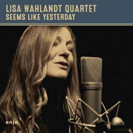 Lisa Wahlandt: Seems Like Yesterday [CD]