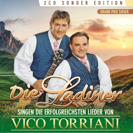 Die Ladiner: Singen die 20 erfolgreichsten Lieder von Vico Torriani [2CD]