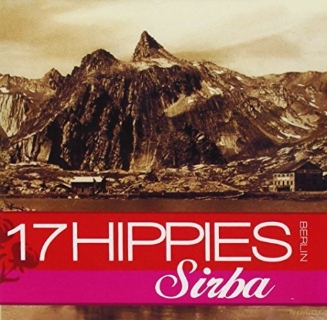 17 Hippies: Sirba [CD]