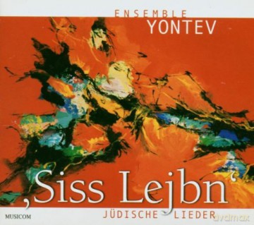 Ensemble Yontev: Siss Lejbn - Judische Lieder [CD]