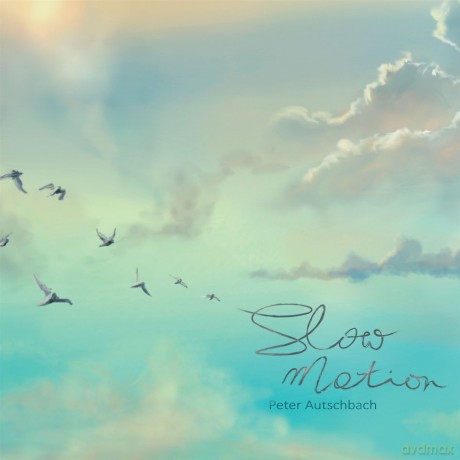 Peter Autschbach: Slow Motion [CD]