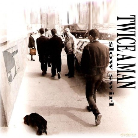 Twice A Man: Slow Swirl (Reissue) [CD]