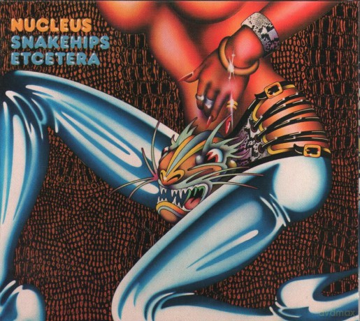 Nucleus: Snakehips Etcetera [CD]