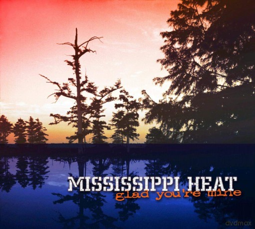 Mississippi Heat: So Glad You're Mine [CD]