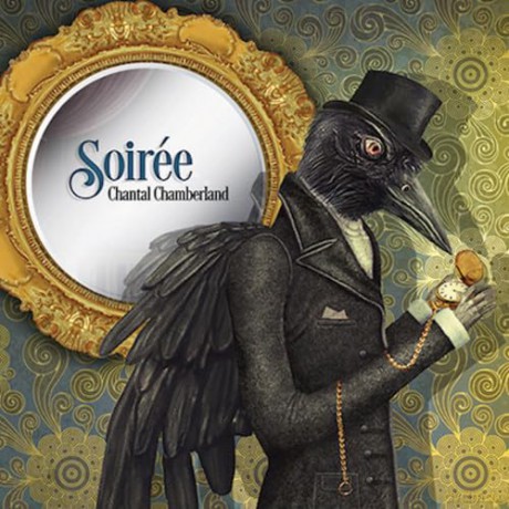 Chantal Chamberland: Soiree (Limited Numbered) [2xWinyl]