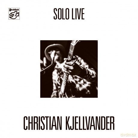 Christian Kjellvander: Solo Live 16.5.2015 [CD]