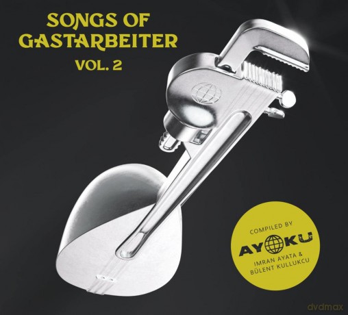Songs Of Gastarbeiter Vol. 2 [2xWinyl]